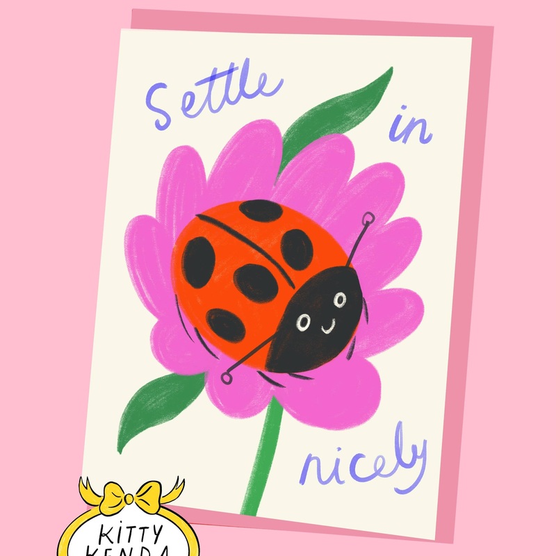 ‘Settle In Nicely’ Greeting Card