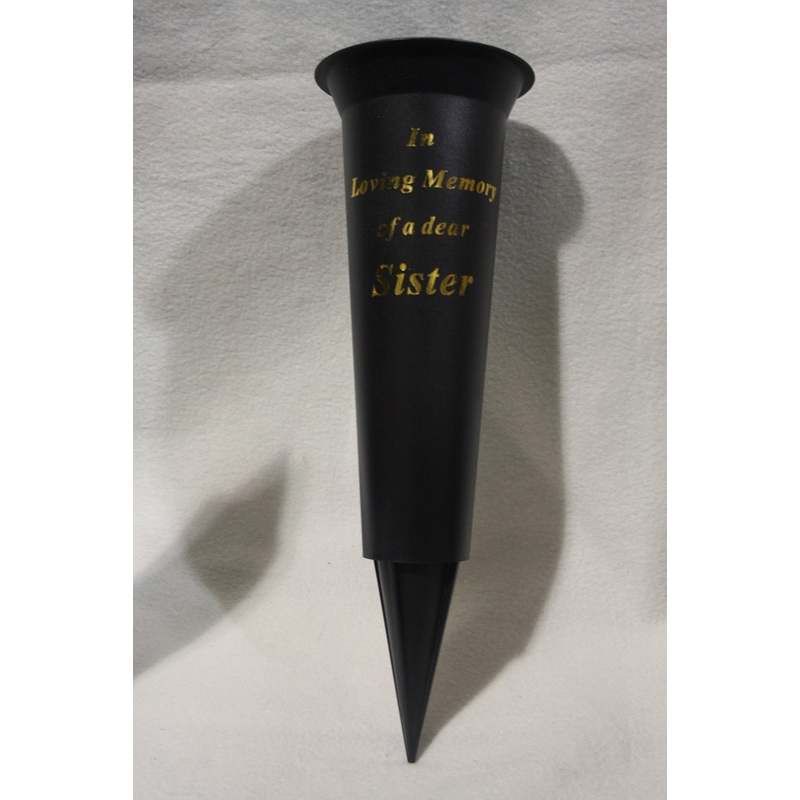 Grave Vase Spike In Loving Memory Of a Dear Sister