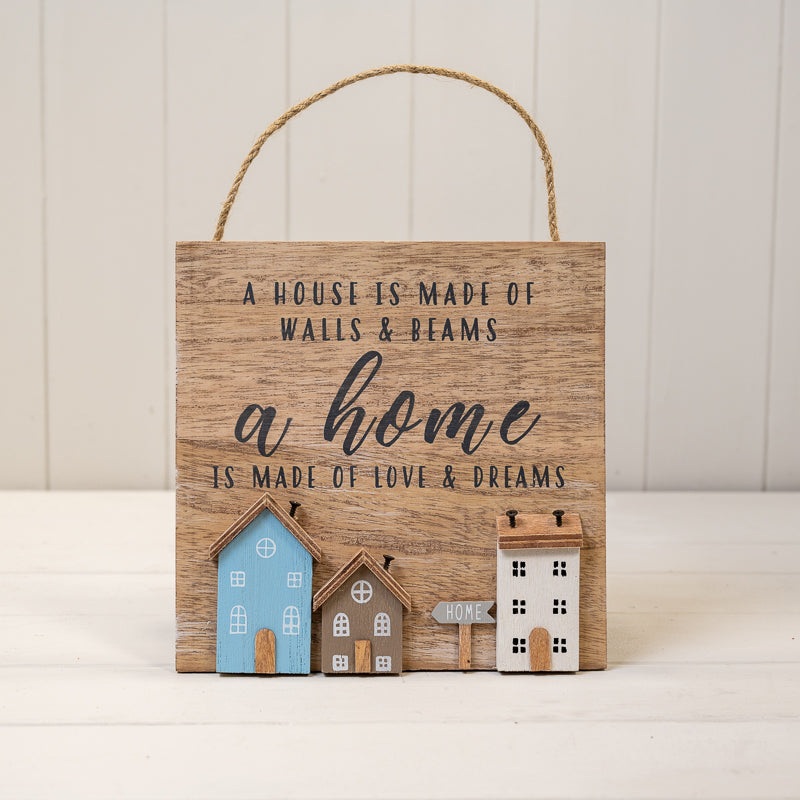 Wooden Home Sign ‘A House is Made of Walls & Beams’
