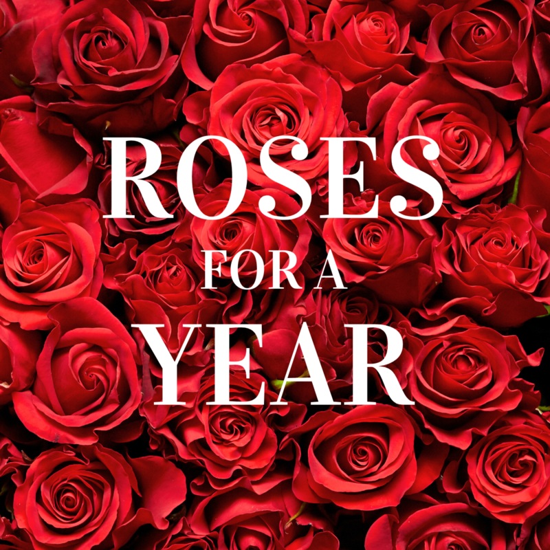 Roses For A Year