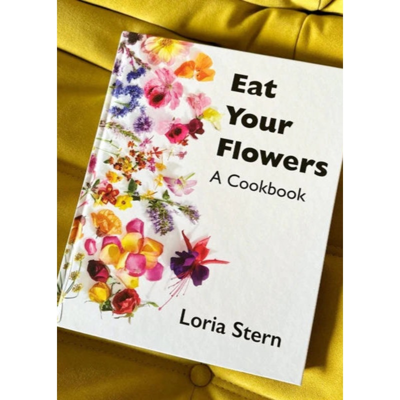 Eat Your Flowers Cookbook