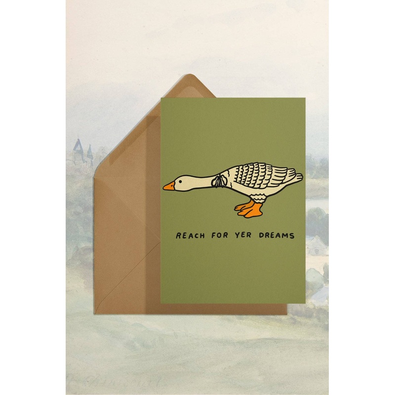 Reach for yer Dreams Card