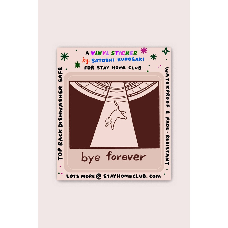 Bye Forever (UFO Cat) Sticker | Waterproof Vinyl Sticker