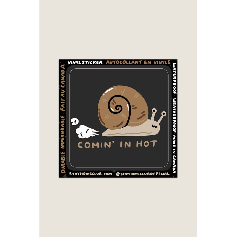 Comin’ In Hot Sticker | Waterproof Vinyl Sticker