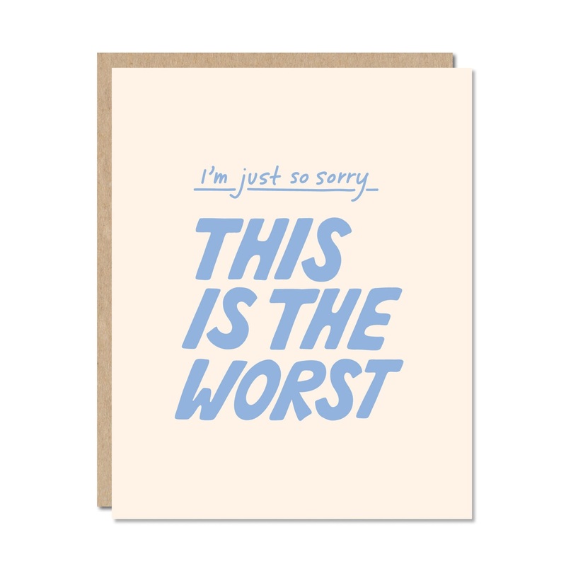This is the Worst Sympathy Card