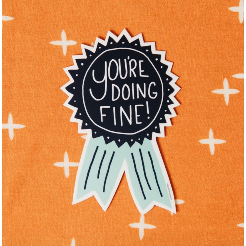 Sticker – You’re Doing Fine