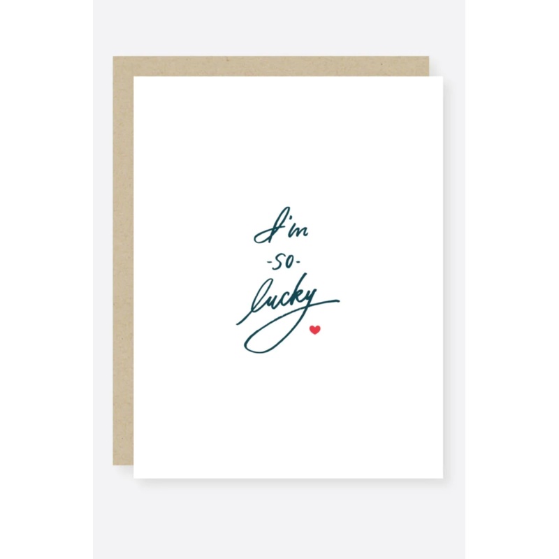 I’m So Lucky Love Card
