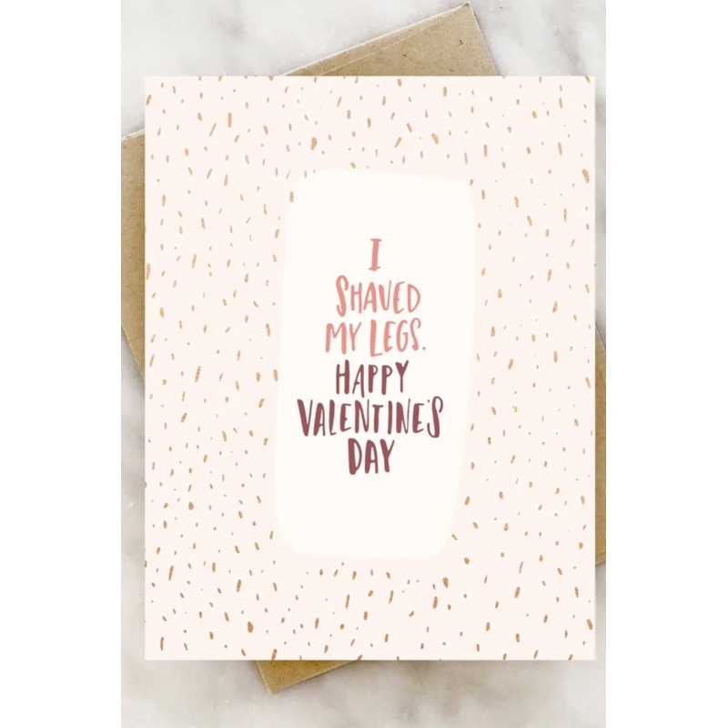 I Shaved Valentine’s Day Card