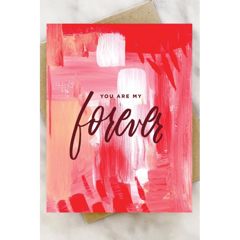 You are my forever valentine’s day card