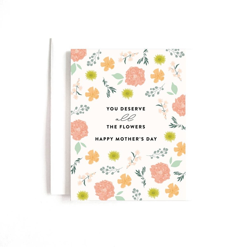 All the Flowers Mother’s Day Card