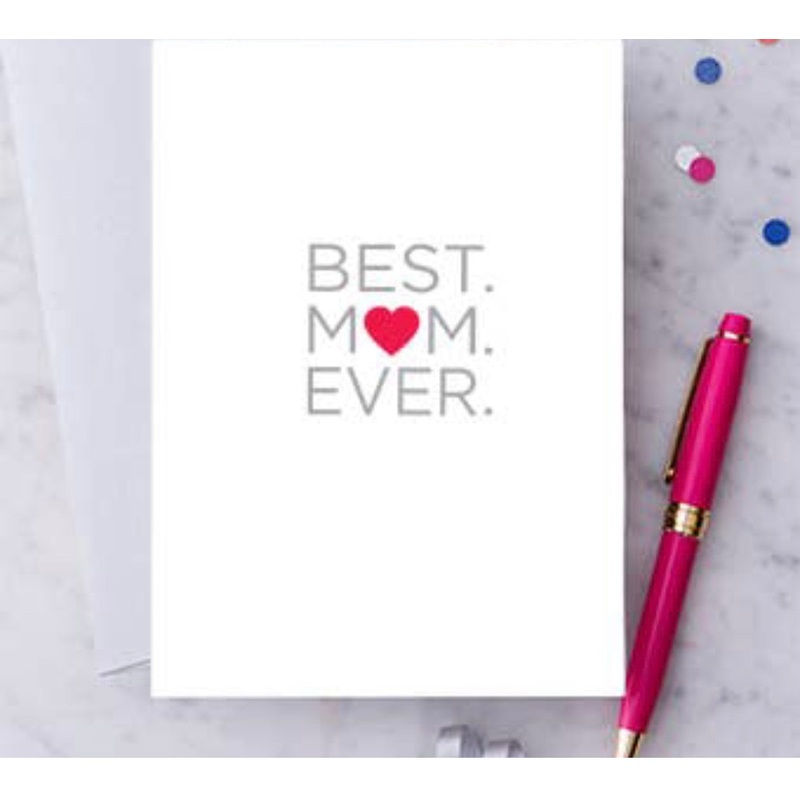 Mothers Day Card – Best Mom Ever