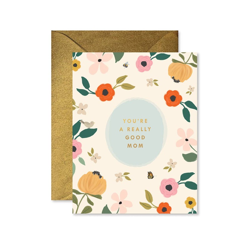 Really Good Mom Greeting Card