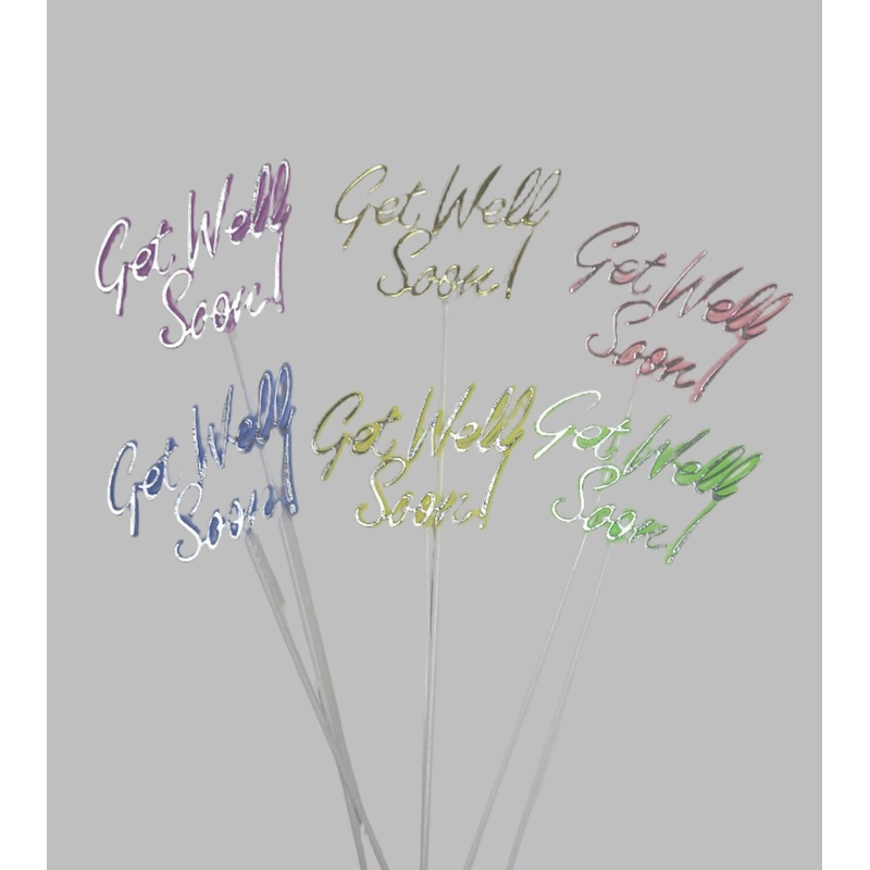 MH06389 (23731) – Get Well Soon Stickup 6 Colors