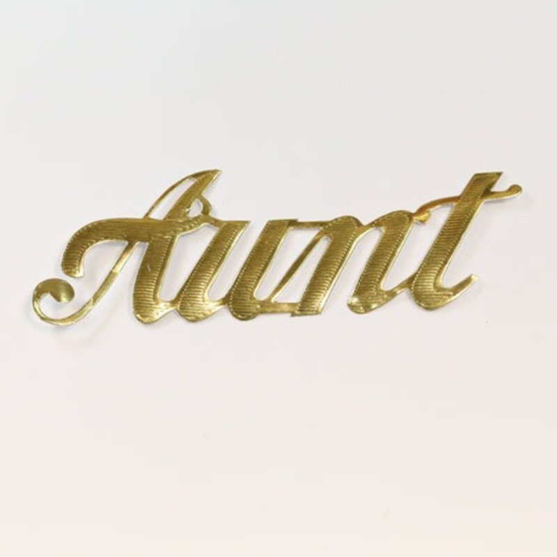 MJ40014/AUNT (11714) – Script Word Aunt Gold 10/Bg