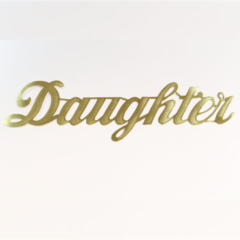 MJ40014/DAU (11722) – Script Word Daughter Gold 10/Bg