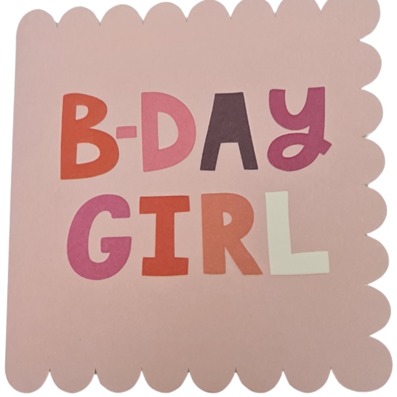 B-Day Girl Card