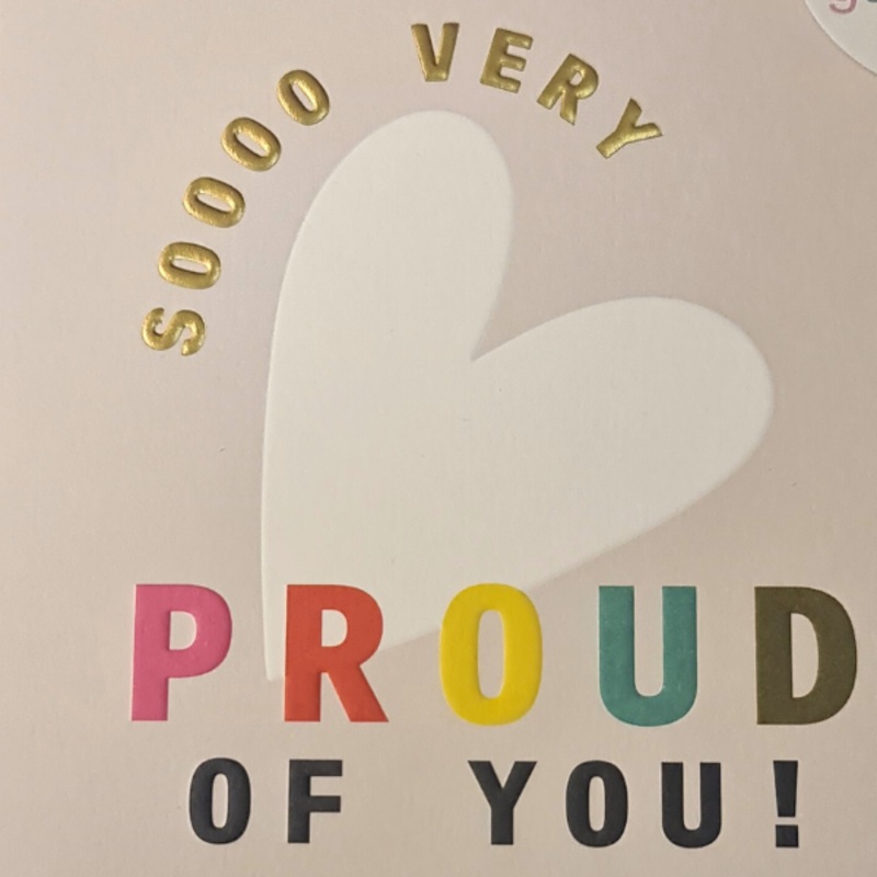 So Very Proud Of You Card